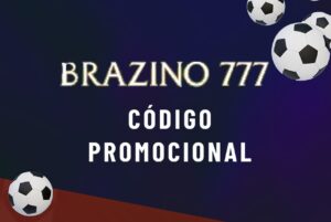 Código promocional Brazino777 en Octubre de 2026
