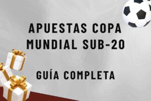 Apuestas Copa Mundial Sub-20: Guía completa para apostar en Chile 2026