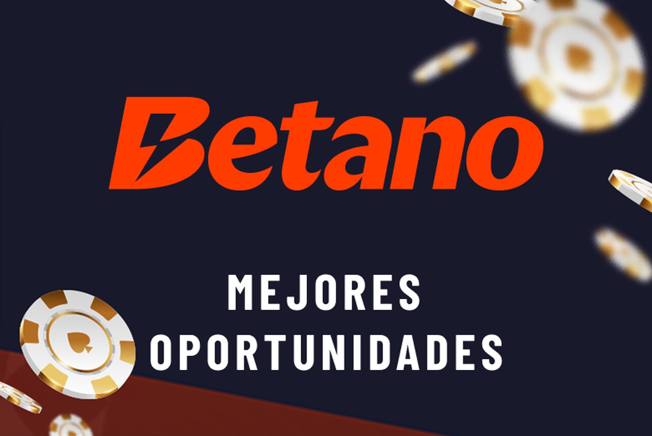 Promociones de Betano 2026: mejores oportunidades