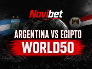 Código Promocional Novibet Chile: “WORLD50” para Argentina vs Egipto (Martes 07/07)